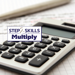 A calculator and piece of paper. The logo overlaid says Step2Skills Multiply.