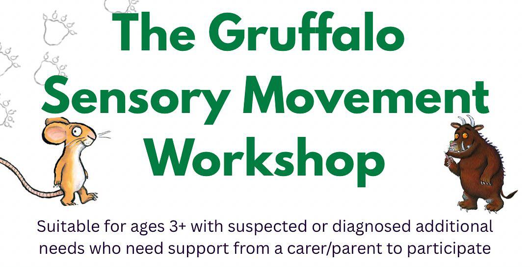 Gruffalo sensory movement workshop flyer