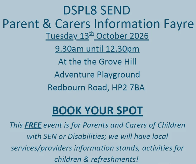 DSPL8 SEND
Parent & Carers Information Fayre