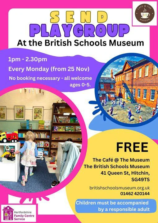 Flyer for the SEND playgroup at the British Schools Museum